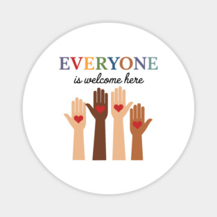 Everyone Is Welcome Here Idaho Teacher Magnet