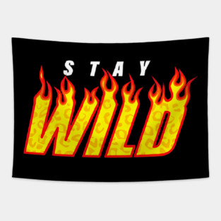 Stay Wild Merch Ben Azelart Fire Tapestry