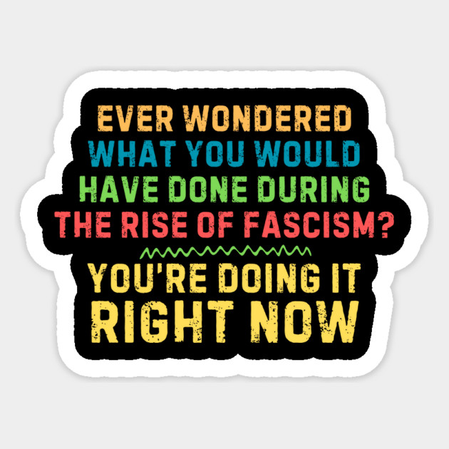 Resist Fascism Sticker by The WYLD Tribe