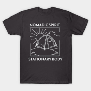 Nomadic Spirit, Stationary Body T-Shirt