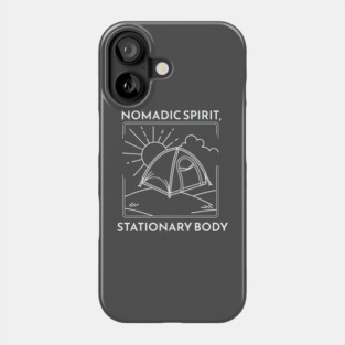 Nomadic Spirit, Stationary Body Phone Case