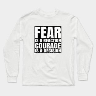 Typography Motivational Quote: "Courage is a Decision" Long Sleeve T-Shirt