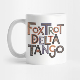 Foxtrot-Delta-Tango Mug