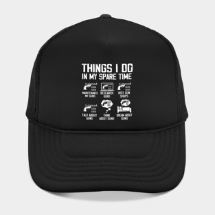 Things I Do In My Spare Time Funny Gun Lover Gun Enthusiast Hat