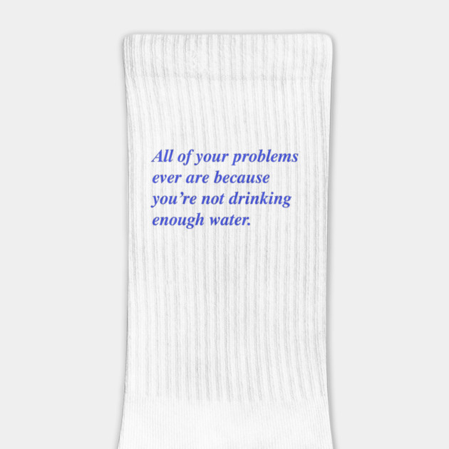 All of your problems ever 💦 by Therapy's Store