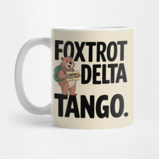 Foxtrot-Delta-Tango Mug