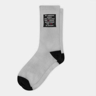Funny Pun Quote Typography Socks