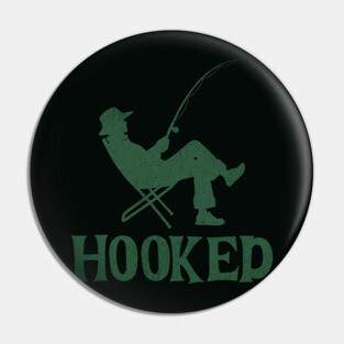 Hooked on Fishing Pin