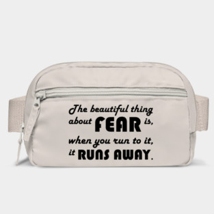 Motivational Quote: Run Towards Fear Bag