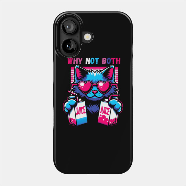 Why Not Both? Juice Cat! Phone Case by MakerMind8.2