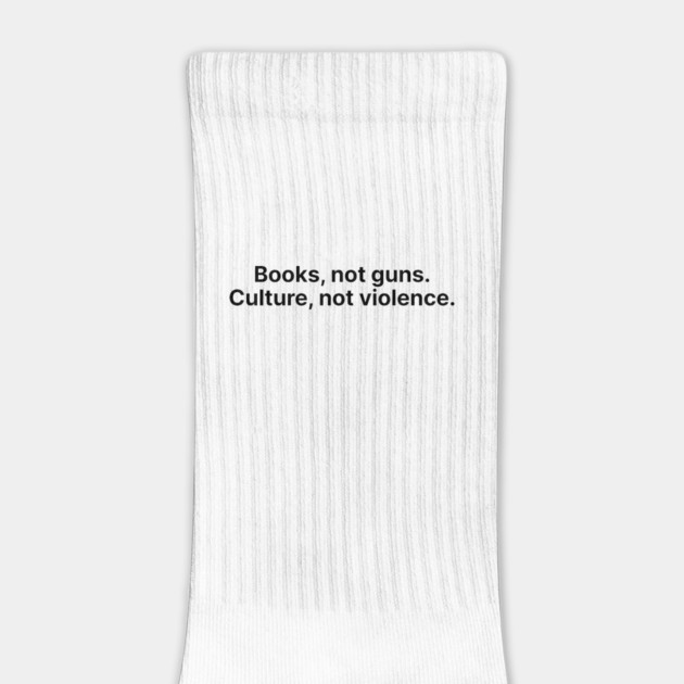 Books, not guns. by Therapy's Store
