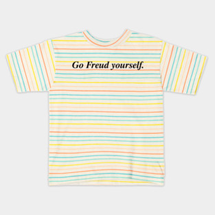 Go Freud yourself. Kids T-Shirt