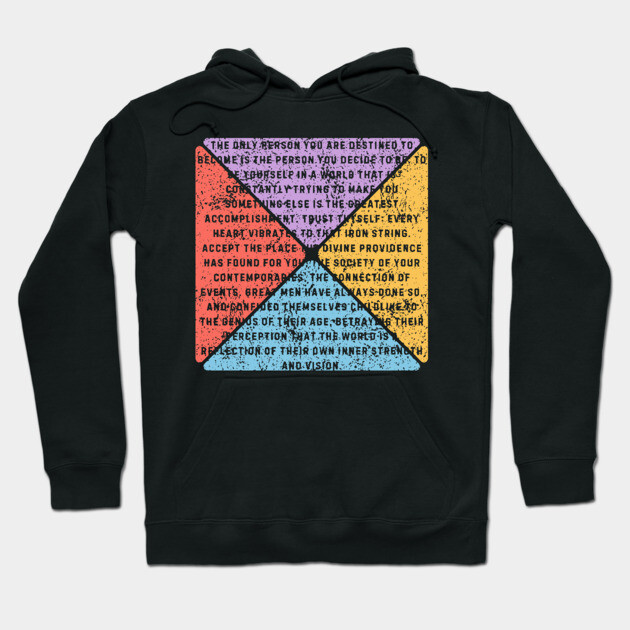 Ralph Waldo Emerson Quote – Retro Inspirational Pop Art Hoodie by TuncGK