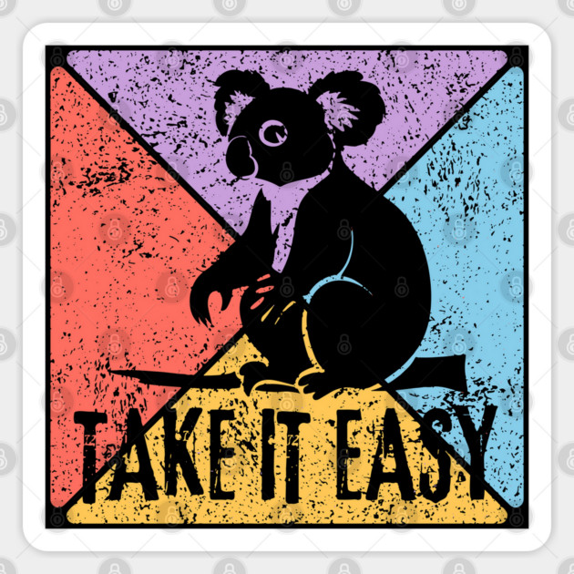 Take It Easy Koala Retro Pop Art – Chill Vibes Aesthetic Sticker by TuncGK