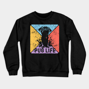Pug Life Retro Pop Art – Funny Grunge Dog Design Crewneck Sweatshirt