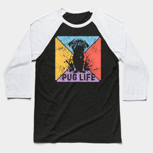 Pug Life Retro Pop Art – Funny Grunge Dog Design Baseball T-Shirt