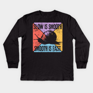 Slow Is Smooth, Smooth Is Fast – Tactical Mindset Pop Art Kids Long Sleeve T-Shirt