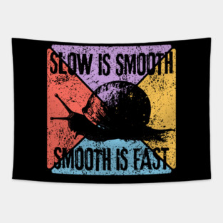 Slow Is Smooth, Smooth Is Fast – Tactical Mindset Pop Art Tapestry