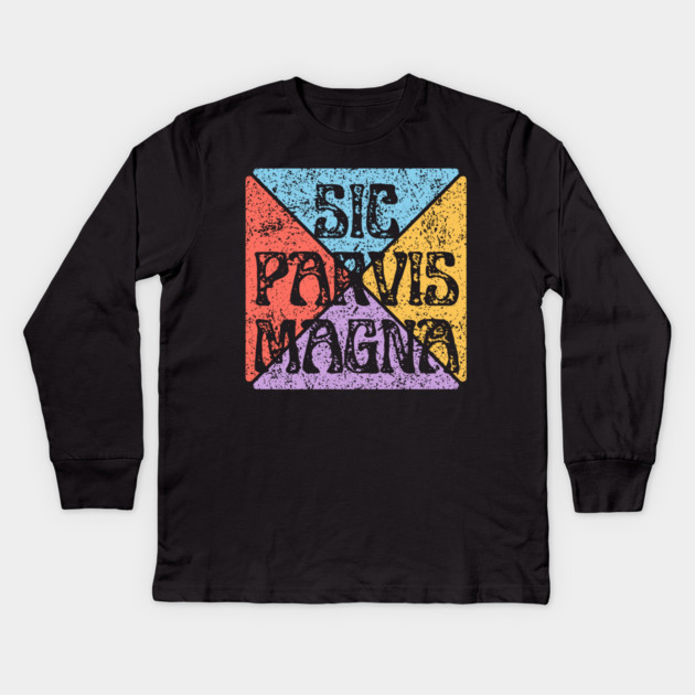 Sic Parvis Magna – Small Starts Lead to Greatness Kids Long Sleeve T-Shirt by TuncGK
