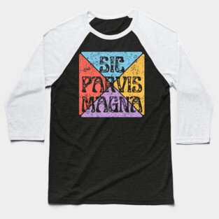 Sic Parvis Magna – Small Starts Lead to Greatness Baseball T-Shirt