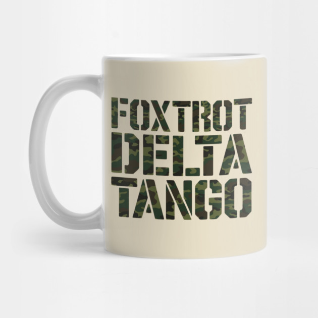 Foxtrot-Delta-Tango by Creatifly Graphic Tees