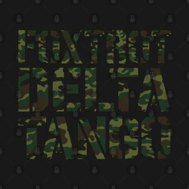 Foxtrot-Delta-Tango by Creatifly Graphic Tees