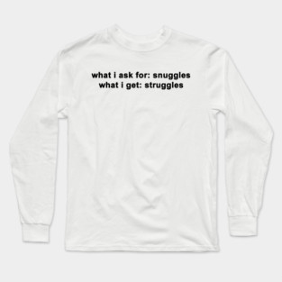 snuggles Long Sleeve T-Shirt