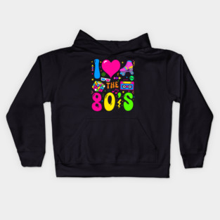 I Love The 80's Party 1980s Themed Costume Kids Hoodie