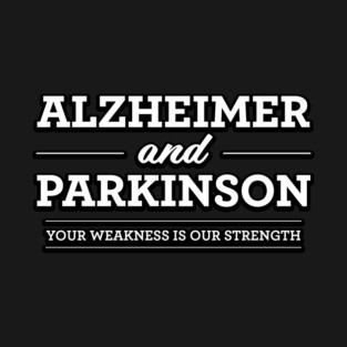 Alzheimer & Parkinson T-Shirt