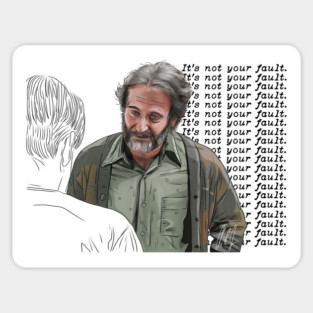 Good Will Hunting: It's Not Your Fault Sticker