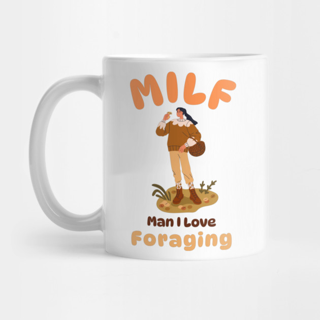 MILF for Foraging by Four Season Foraging
