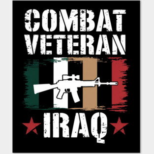 Combat Veteran Iraq Veteran's Day Veterans Combat Veteran Posters and Art