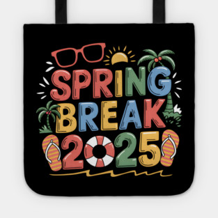Spring Break 2025 Tote
