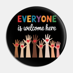 Everyone Is Welcome Here Idaho Teacher Pin