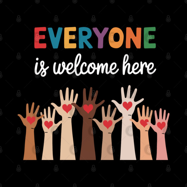 Everyone Is Welcome Here Idaho Teacher by Hollow Crest