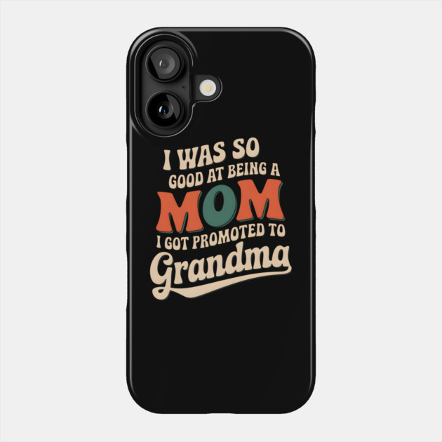Promoted to Grandma Phone Case by MakerMind8.2
