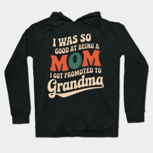 Promoted to Grandma Hoodie