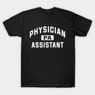 Physician Assistant T-Shirt