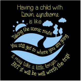Having Child With Down Syndrome Is Like World Down Syndrome Posters and Art