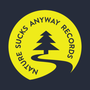 Nature Sucks Anyway Records T-Shirt