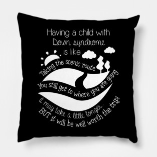Having Child With Down Syndrome Is Like World Down Syndrome Pillow