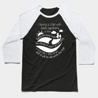 Having Child With Down Syndrome Is Like World Down Syndrome Baseball T-Shirt