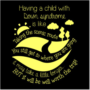 Having Child With Down Syndrome Is Like World Down Syndrome Posters and Art