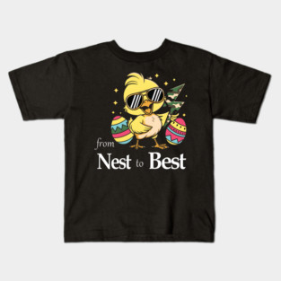 From Nest To Best Funny Baby Cool Easter Chick Sunglasses Kids T-Shirt