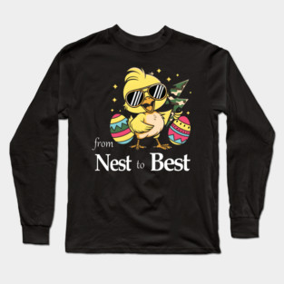 From Nest To Best Funny Baby Cool Easter Chick Sunglasses Long Sleeve T-Shirt