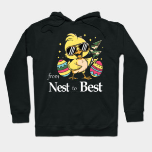 From Nest To Best Funny Baby Cool Easter Chick Sunglasses Hoodie