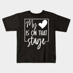Dance Mom Retro My Heart Is On That Stage Dance Recital Kids T-Shirt