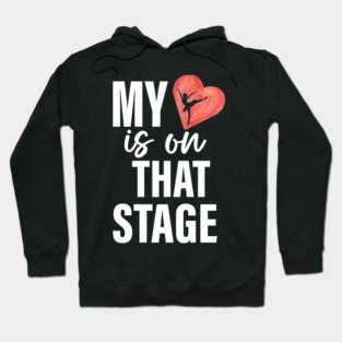 Dance Mom Retro My Heart Is On That Stage Dance Recital Hoodie
