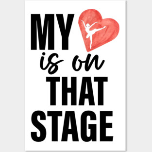 Dance Mom Retro My Heart Is On That Stage Dance Recital Posters and Art