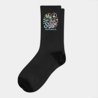 My Heart Is On That Stage – Tie Dye Dance Mom Life - Mother's day Socks